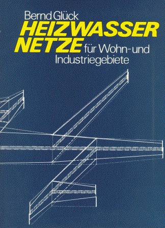 Prof. Dr. Bernd Glück - Heizwassernetze